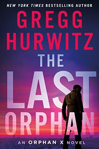 The Last Orphan (Orphan X, 8)