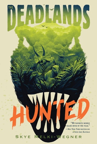 Hunted (The Deadlands, 1)