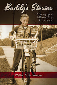 Buddy's Stories: Growing Up in Jefferson City in the 1940s