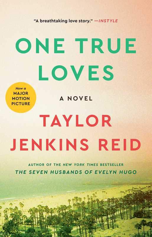 One True Loves by Taylor Jenkins Reid