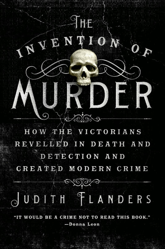 Victorian Revelations In Death, Detection & Modern Crime