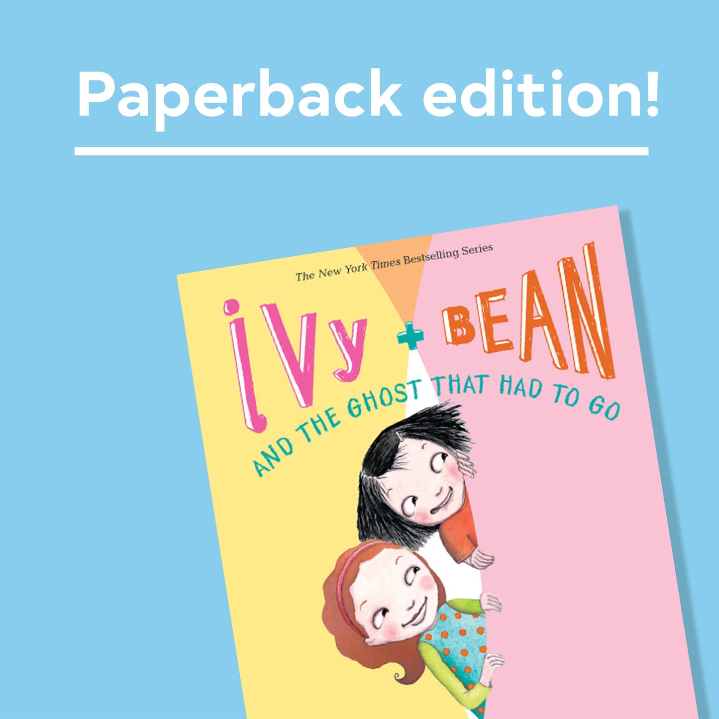 Ivy and Bean and the Ghost That Had to Go
