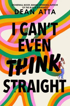 I Can't Even Think Straight : Dean Atta
