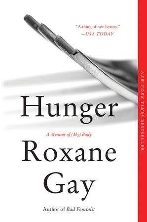 Hunger : Roxane Gay