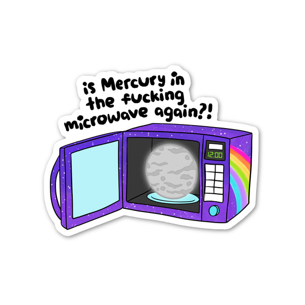 Mercury in the Microwave Sticker