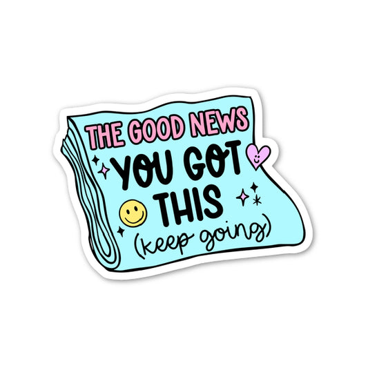 You Got This Sticker